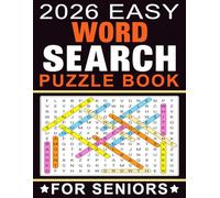 2026 Easy Word Search Puzzle Book For Seniors: Easy-to-Read, Large Print 80 Puzzle With Solution