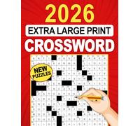 2026 Extra Large Print Crossword: Very big text and roomy grids for maximum visual comfort and ease