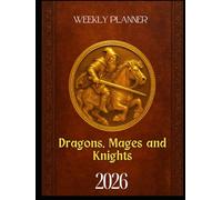 2026 Fantasy Planner: Dragons, Mages and Knights