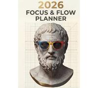 2026 Focus & Flow Planner: A Minimalist Weekly Organizer with Habit Trackers, To-Do Lists, and Curated Book Recommendations via QR Code for Productivity and Growth