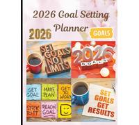 2026 Goal Setting Planner | 8.5 x 11 inch size, 55 pages: Vision Board, Habit Tracker & Success Journal for the New Year
