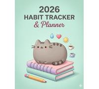 2026 Habit Tracker & Planner: Monthly Goal Organizer, Mood Tracker, and Daily Routine Log Book with Cute Kawaii Coloring Pages for Women, Teens, and Kids