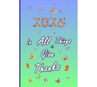 2026 In All Things Give Thanks: Christian Daily Prayer Diary, One Page a Day Planner, Space for To Do Lists, Reminders & Plans (Blue) 6" x 9"