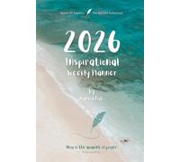 2026 Inspirational Weekly Planner - Includes Vision Map, Goal Setting, Inspirational Quotes & Numbered Pages: Notes of Eternity: The Ancient Collection