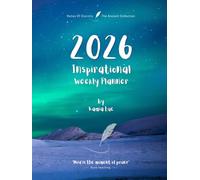 2026 Inspirational Weekly Planner - Includes Vision Map, Goal Setting, Inspirational Quotes & Numbered Pages: Notes of Eternity: The Ancient Collection