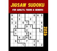 2026 Jigsaw Sudoku for Adults, Teens & Seniors: Irregular Sudoku Puzzles Easy to Hard