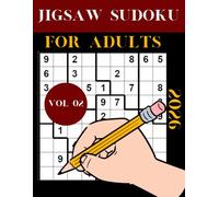 2026 jigsaw sudoku For Adults Vol 02: Easy to Hard Irregular Sudoku Puzzles: 15