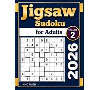 2026 jigsaw sudoku for Adults Volume 2: 300 Easy to Hard Irregular Sudoku Puzzles