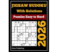 2026 Jigsaw Sudoku With Solutions: 300 Puzzles Easy to Hard
