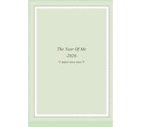 2026 Journal - The Year Of Me - Monthly Calander - Includes Jan 2026 to Dec 2026 - Mood Tracker - So Much More - 6" x 9" Journal