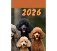 2026 Journal with notebook, hard cover with poodle dogs: 6x9 Calendar January - December 2026, 100 Pages, Over 40 Pages for Notes