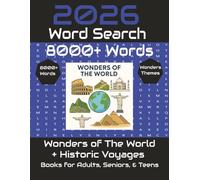 2026 Large 8000+ Word Search Puzzle Book: 2026 Large 8000+ Word Search with Easy-to-Read Print | Wonders of the World Themes and More | 8.5 x 11 ... Gift for Vacations, Holidays, and Free Time