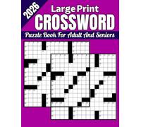 2026 Large Print Crossword Puzzle Book For Adult And Senior: Large Print Crossword Puzzles Book For Adult and Senior | Easy Brain Games with Solution | 2026 Crossword Gift For Men And Women
