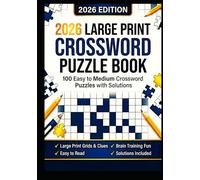 2026 Large Print Crossword Puzzle Book for Adults and Seniors Easy Level: Relaxing Crossword Challenges for Adults, Seniors, and Puzzle Lovers