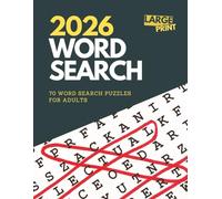 2026 Large Print Word Search Puzzles for Adults: 70 Large Print Word Search Puzzles with Different Themes