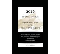 2026 Lead Generation and Marketing Guide for Real Estate Agents
