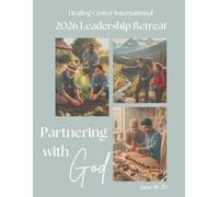 2026 Leadership Retreat: Partnering with God