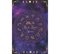 2026 Life & Lunar Journal: A Lunar-Based Guide for Manifestation, Alignment, and Spiritual Growth