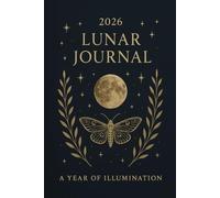 2026 Lunar Journal: A Year of Illumination