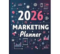 2026 Marketing Planner: Business & Social Media Planning Workbook.
