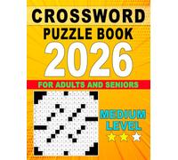2026 Medium Crossword Puzzle Book For Adults And Seniors: Fun and Engaging Puzzles Designed for Relaxation and Mental Exercise