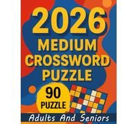 2026 Medium Crossword Puzzle: Brainpower Challenging Crossword with 90 Clever Word Games, Medium Level Challenging Crossword for Adults & Seniors.