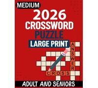 2026 Medium Crossword Puzzle: Challenging Crosswords for Adults and Teens 2026 Large Print Medium Level Brain-Boosting Crossword Puzzle.