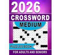 2026 Medium Crossword Puzzles Book for Adults & Seniors: Thoughtful Challenges Crafted for Clarity and Lasting Fun