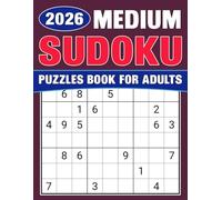 2026 Medium Sudoku Puzzles Book For Adults: Test Your Sharpness With Large Print Sudoku