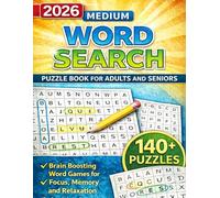 2026 Medium Word Search Puzzle Book for Adults and Seniors with 140+ Puzzles: Fun Word Find and Word Search Brain Games for Relaxation, Focus and Memory (Perfect Gift for Puzzle Lovers)