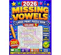 2026 Missing Vowels Large Print Volume 5: 200 Puzzles Word Search Missing Vowels for Adults