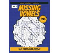 2026 Missing Vowels Word Search: 100+ Large Print Puzzles for Adults and Seniors | Volume 3