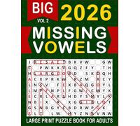 2026 Missing Vowels Word Search Large Print: Over 100+ Missing Vowels Puzzles Unique Word Search Variation & Challenging Activity Book for Adults and Seniors | Volume 2 |
