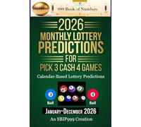 2026 Monthly Lottery Predictions for Pick 3 Cash 4 Games: Calendar-Based Lottery Predictions