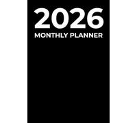 2026 Monthly Planner 6x9: One Year from January to December 2026 (12 Months) with Black Cover