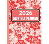 2026 Monthly Planner: Your All-in-One Guided Journal for Goals, Monthly Expenses, Habits & Wellness - A Dedicated Space for Your Best Year Yet | 8.5 x 11 inches, 80 Colorful Pages