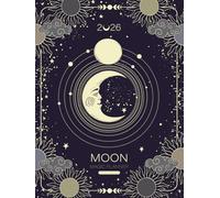 2026 Moon Magic Planner (UK & EU Edition): Lunar Calendar, Astrological Transits & Sabbat Dates | European Time Zone, A4 Size