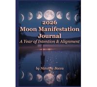 2026 Moon Manifestation Journal: A Year of Intention & Alignment