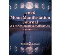 2026 Moon Manifestation Journal: A Year of Intention & Alignment