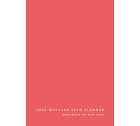 2026 Mustard Seed Planner: Grow Roots for Your Faith (Coral Cover): Read the Bible in a Year, Set Goals, Understand the Fundamentals of Scripture, Stay Rooted