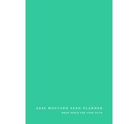 2026 Mustard Seed Planner: Grow Roots for Your Faith (Turquoise Cover): Read the Bible in a Year, Set Goals, Understand the Fundamentals of Scripture, Stay Rooted
