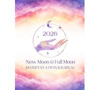 2026 New & Full Moon Manifestation Journal