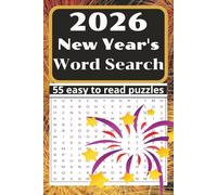 2026 New Year's Word Search: Countdown to 2026 Word Search Book with 55 Easy to Read Puzzles Including Solutions, Easy to Read Print, Perfect for ... TIme, Great for Adults, Teens and Kids