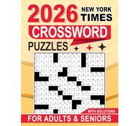 2026 New York Times Crossword Puzzles For Adults & Seniors With Solutions: Easy Medium Puzzles Large Print