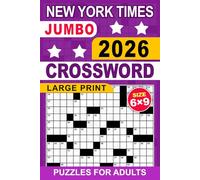 2026 New York Times Jumbo Large Print Crossword Puzzles For Adults: Fun and Stimulating, Mind-Stimulating Challenges, Easy on the Eyes, Eyes Relaxed ... of Fun (Perfect Gift for Crossword Lovers)