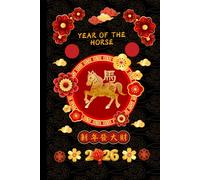 2026 Notebook: Chinese New Year 2026 - Year of the Fire Horse Notebook | 6x9” Ruled Journal | 100 Pages