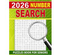 2026 Number Search Puzzles Book For Seniors: Readable Layouts Designed for Calm and Enjoyable Concentration