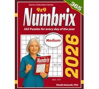 2026 Numbrix: 365 Medium (9x9) Puzzles for Every Day of the Year