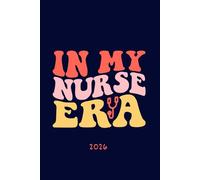 2026 Nurse Planner: CUTE GIFT FOR NURSES to keep track of diary dates, shift times, TO DO lists, self care, daily habits and expenses