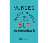 2026 Nurse Planner: GIFT FOR NURSES to keep track of important dates or shift times, TO DO lists, daily habits and monthly
